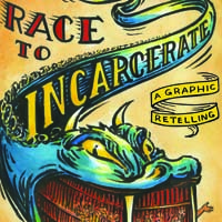 Race to Incarcerate a graphic retelling